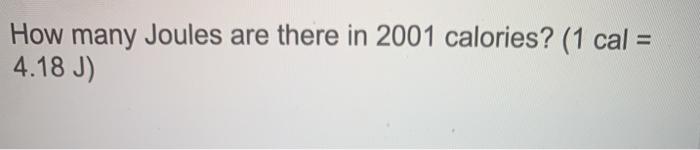 How Many Joules Is 1 Cal