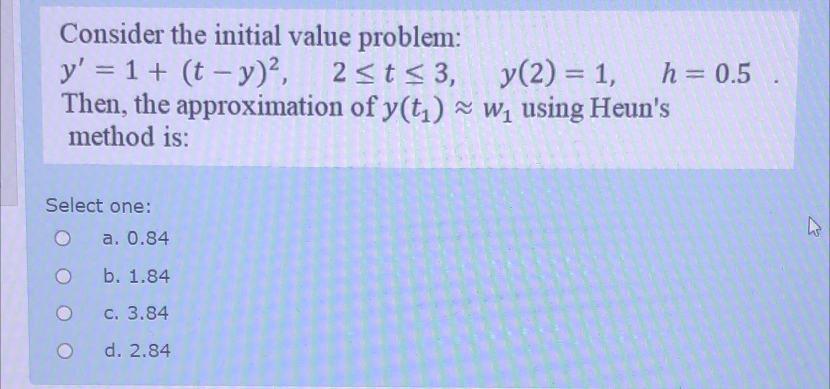 Solved Consider the initial value | Chegg.com