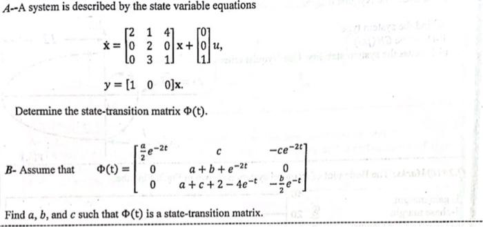 Solved A--A system is described by the state variable | Chegg.com