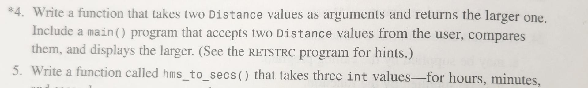 Solved *4. ﻿Write a function that takes two Distance values | Chegg.com
