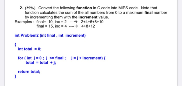 Solved 2. (25%) Convert the following function in C code | Chegg.com