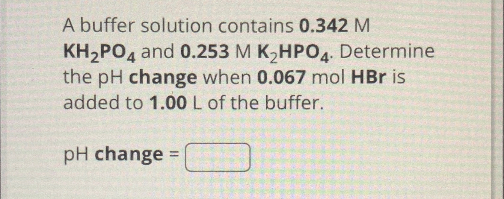 Solved A buffer solution contains 0.342M KH2PO4 ﻿and | Chegg.com