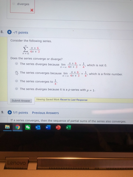Solved diverges 8 +-/1 points Consider the following series | Chegg.com