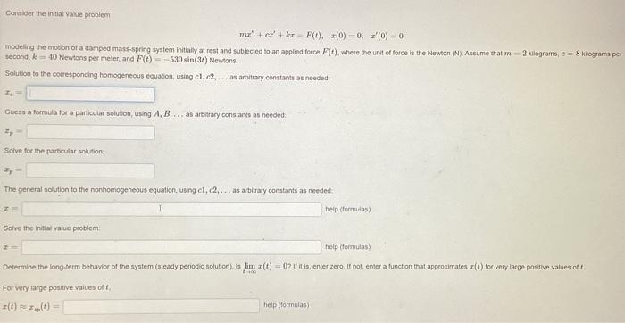 Solved Consider The Initial Value Problem Mx Cx Kx