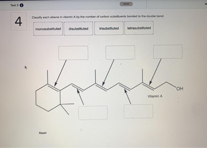 Solved H Test 3 6 Classify each alkene in vitamin A by the