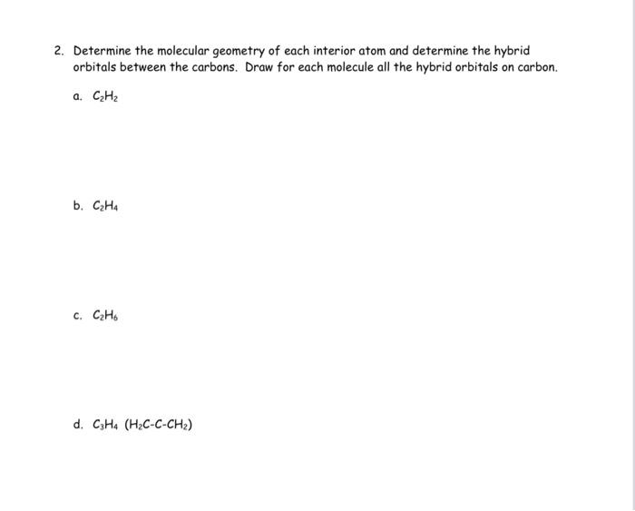 Solved 2. Determine the molecular geometry of each interior | Chegg.com