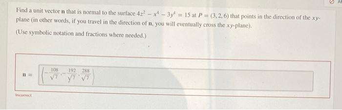 Solved Find a unit vector n that is normal to the surface | Chegg.com