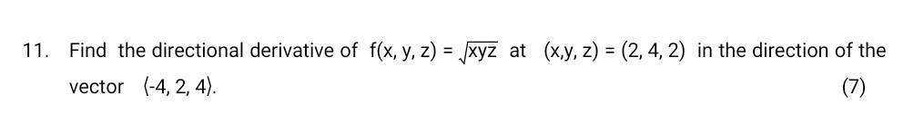 find the directional derivative of f(x y z)=x^2yz 4xz^2