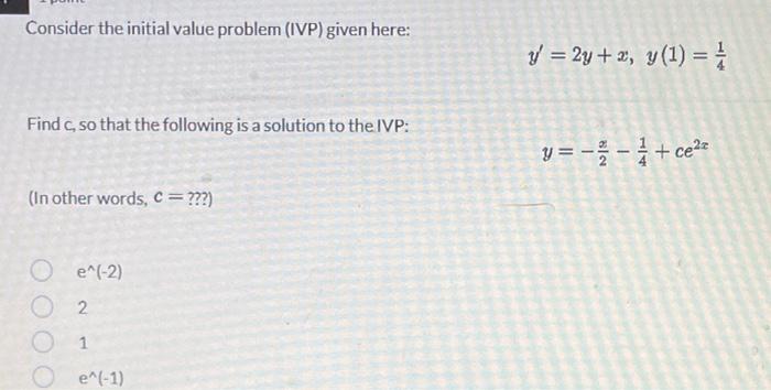 Solved Consider The Initial Value Problem Ivp Given Here