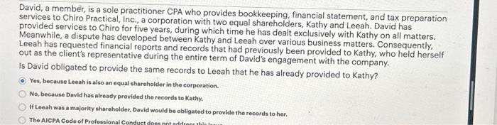 Solved David, a member, is a sole practitioner CPA who | Chegg.com