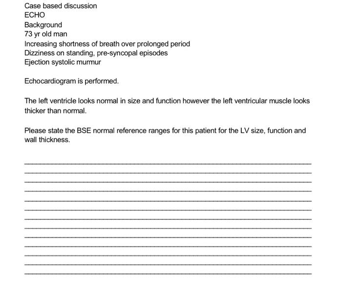 Solved Case based discussion ECHO Background 73 yr old man | Chegg.com