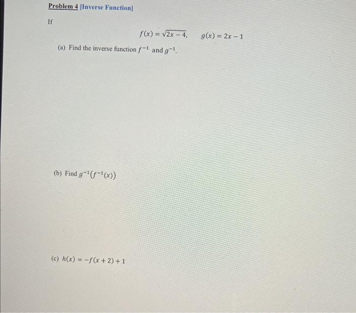 find the inverse function of f x )= 2x 4