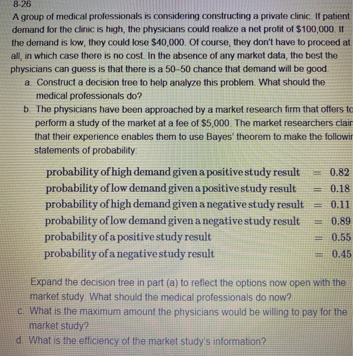Solved * Draw a decision tree for each problem 8-13 c, 8-26 | Chegg.com