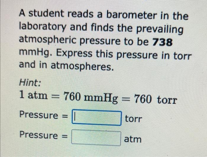 Solved A student reads a barometer in the laboratory and