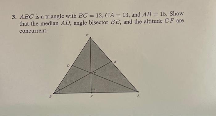 Solved ABC is a triangle with BC = 12, CA 13, and AB = 15. | Chegg.com