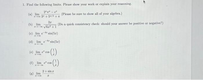 Solved 1. Find the following limits. Please show your work | Chegg.com