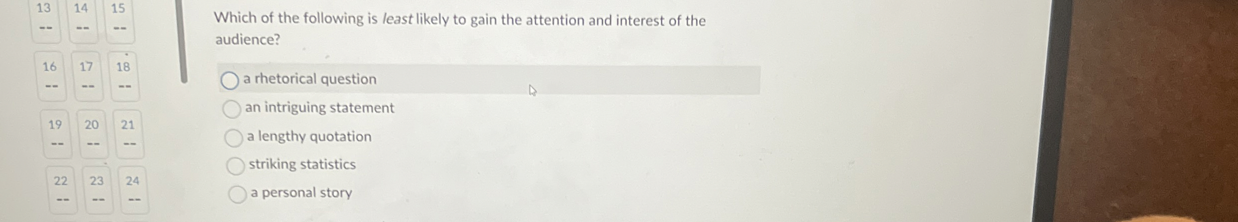 Solved Which of the following is least likely to gain the | Chegg.com