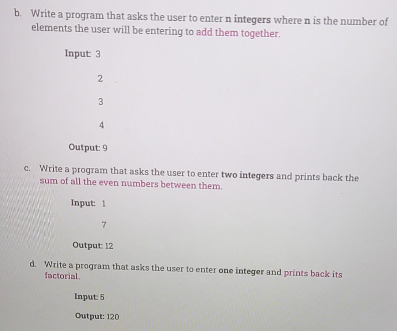 Solved b. Write a program that asks the user to enter n | Chegg.com