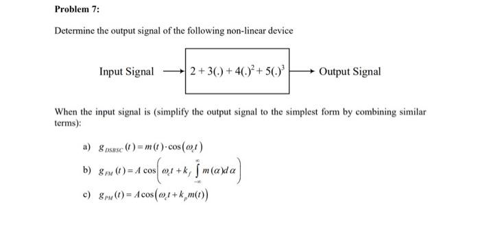 Solved Determine the output signal of the following | Chegg.com