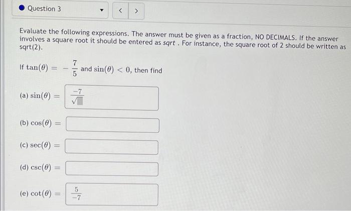 Solved Question 3 Evaluate the following expressions. | Chegg.com