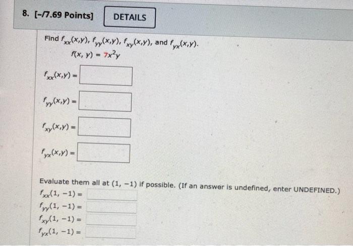 Solved Find Fxx X Y Fyy X Y Fxy X Y And Fyx X Y