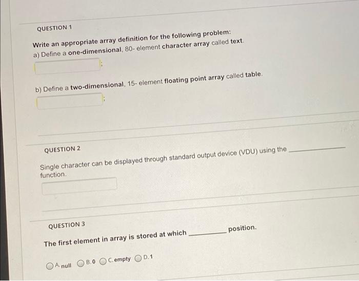 Solved QUESTION 1 Write an appropriate array definition for | Chegg.com