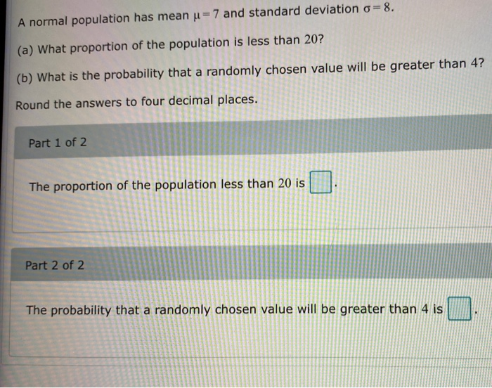 Solved A normal population has mean u = 7 and standard | Chegg.com