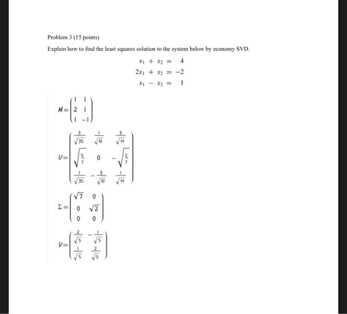 Solved Problem 3 (15 points) Explain how to find the least | Chegg.com