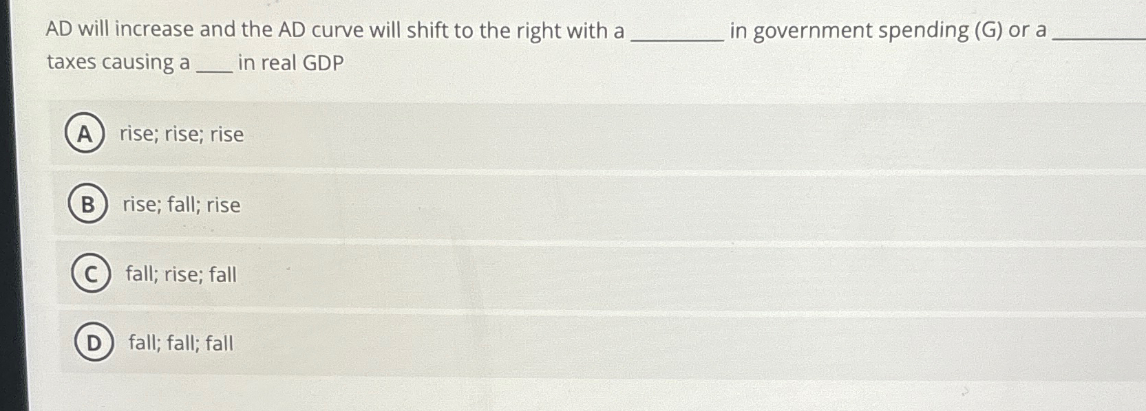 Solved AD ﻿will increase and the AD ﻿curve will shift to the | Chegg.com
