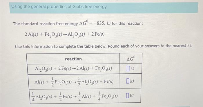 Solved The Standard Reaction Free Energy Δg0 −835 Kj For