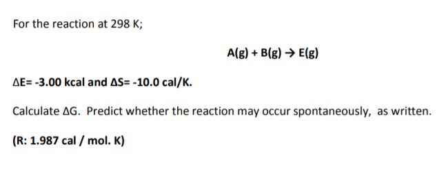 Solved For The Reaction At 298 K A G B G E G Ae Chegg Com