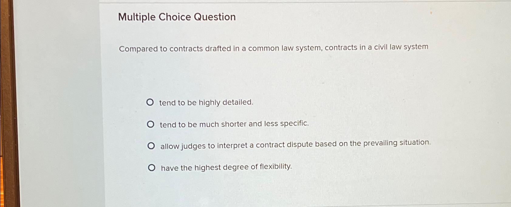 Solved Multiple Choice QuestionCompared to contracts drafted | Chegg.com