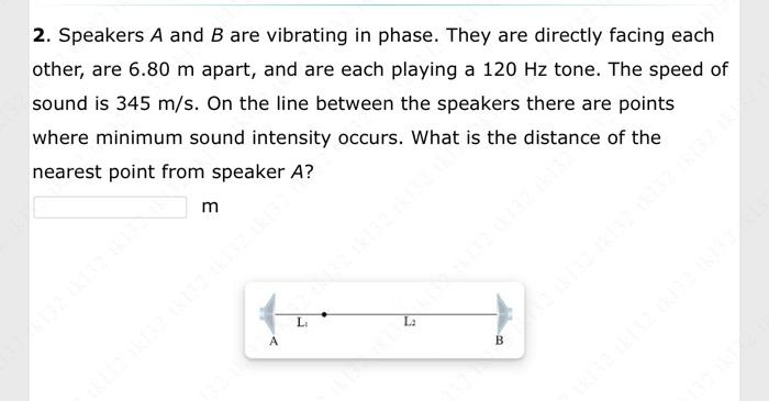Solved 2. Speakers A and B are vibrating in phase. They are | Chegg.com