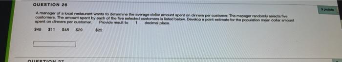 Solved QUESTION 26 A manager of a local restaurant wants to | Chegg.com