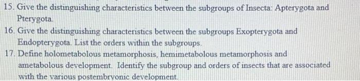 Solved 15. Give the distinguishing characteristics between | Chegg.com