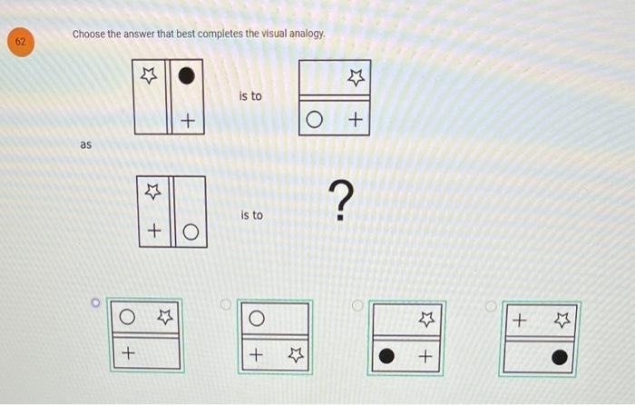 Choose the answer that best completes the visual analogy.
is to
as
is to