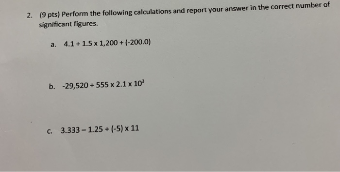 Solved 2 9 Pts Perform The Following Calculations And Chegg Com