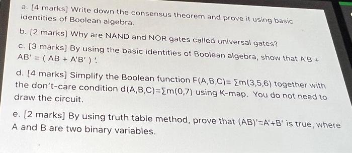 Solved A. [4 Marks] Write Down The Consensus Theorem And | Chegg.com