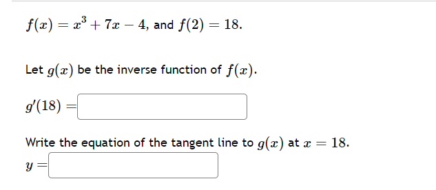 Solved F X X3 7x 4 ﻿and F 2 18 ﻿let G X ﻿be The Inverse