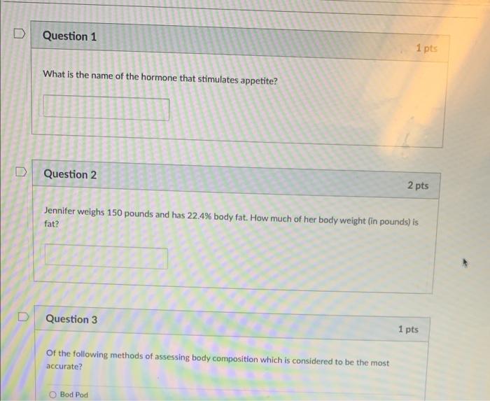 Solved D Question 1 1 pts What is the name of the hormone | Chegg.com