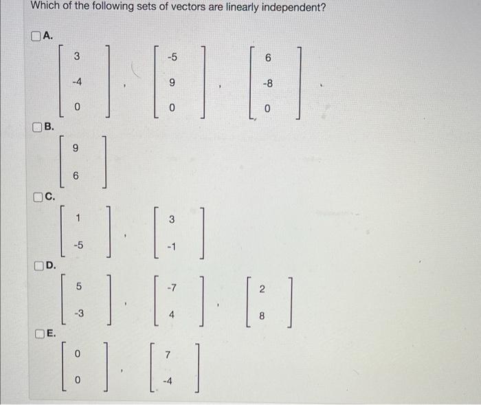 Solved Which of the following sets of vectors are linearly | Chegg.com