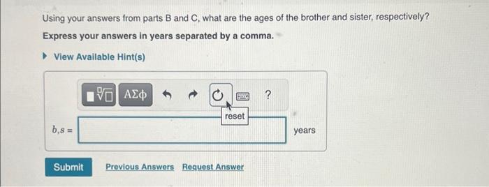 Solved Using Your Answers From Parts B And C, What Are The | Chegg.com