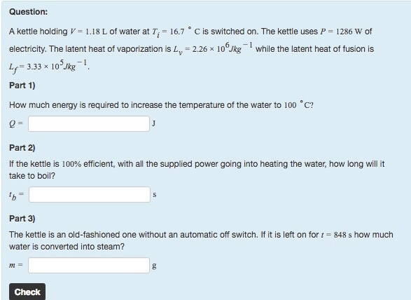 Solved Question A Kettle Holding V 1 18 L Of Water At Chegg Com