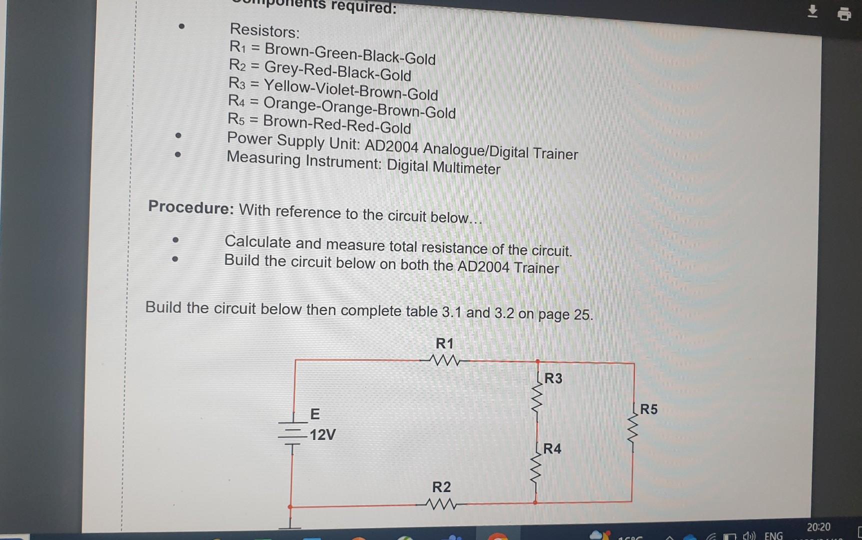 Solved Resistors R1= BrownGreenBlackGold R2=