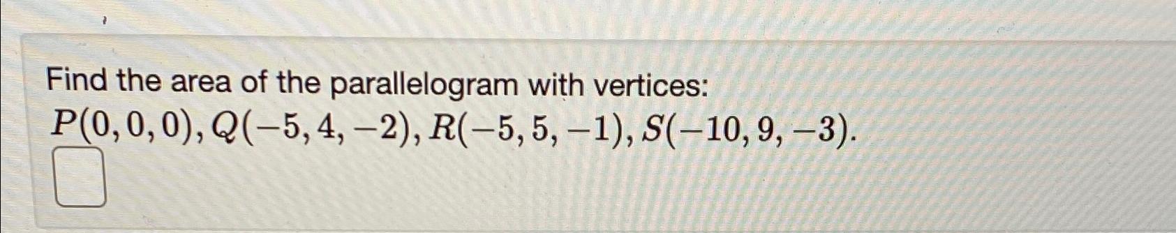 find the area of the parallelogram with vertices p 0 0 0