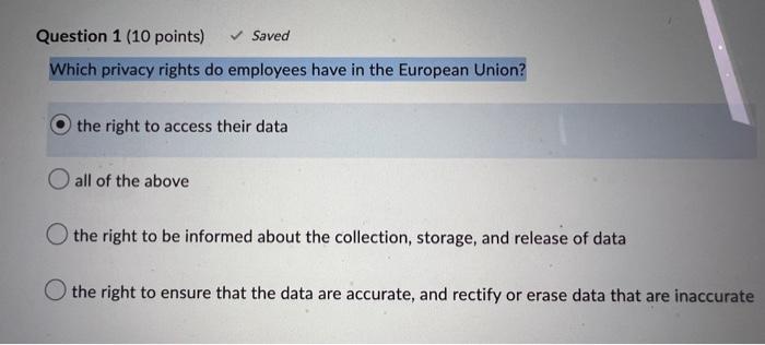 Solved Question 1 (10 Points) Saved Which Privacy Rights Do | Chegg.com