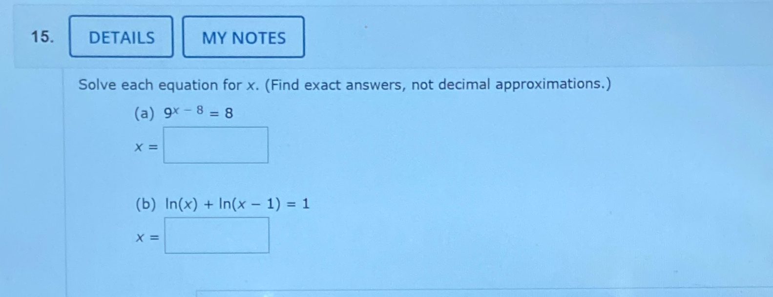 Solved Solve Each Equation For X Find Exact Answers Not