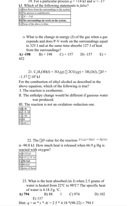 Solved 19 For A Particular Process Q 14 Kj And W 17 Chegg Com