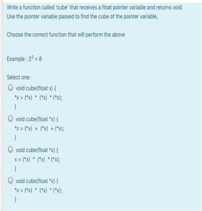 Solved Write a function called 'cube' that receives a float | Chegg.com