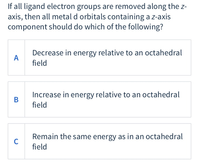 Solved If all ligand electron groups are removed along the | Chegg.com